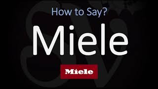 How to Pronounce Miele CORRECTLY [upl. by Dranik]