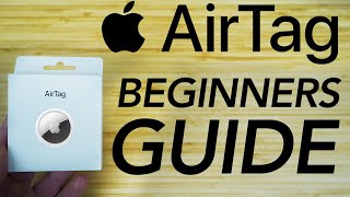 AirTag Complete Beginners Guide [upl. by Bronny]