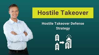 Hostile Takeover Examples Tactics  Hostile Takeover Defense Strategy [upl. by Etnasa]