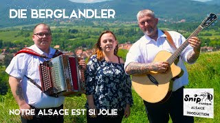 Die Berglandler  Notre Alsace est si jolie Clip officiel [upl. by Eednac]