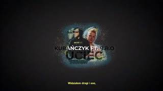 KUBAŃCZYK  UCIEC ft BRO prod clearmind amp D3W [upl. by Notreb321]