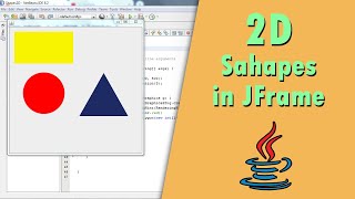 How to Draw 2D Shapes inside a JFrame in java Java GUI [upl. by Erdnoed]