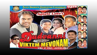 Konkani Tiatr  DUDVANNI VIKTEM MEVONAM  by Agnelo Lobo  Childrens Tiatr Festival [upl. by Ayor]