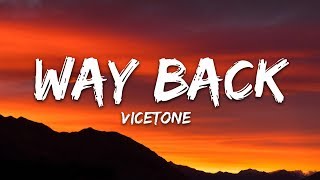 Vicetone  Way Back Lyrics feat Cozi Zuehlsdorff [upl. by Castle]