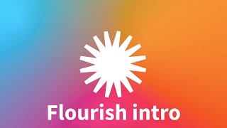 An intro to Flourish [upl. by Glory]