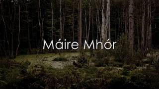 Máire Mhór  LYRICS  Translation [upl. by Dnob]