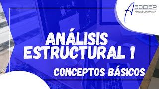 Análisis Estructural 1  Conceptos Básicos [upl. by Randell]