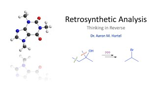 Organic Chemistry  Retrosynthetic Analysis [upl. by Brian]