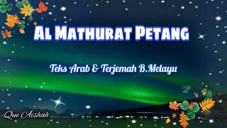 Mathurat Petang Teks Arab dan Bahasa Melayu [upl. by Nylak]