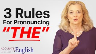 How to pronounce the article THE  3 rules Accurate English [upl. by Aziram]