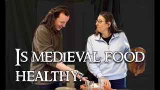 Medieval food How healthy was it [upl. by Donahoe]