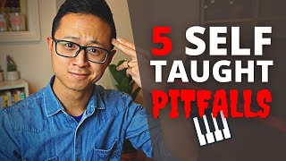 5 Common Pitfalls of SelfTaught Pianists  Piano Lesson [upl. by Chloette]