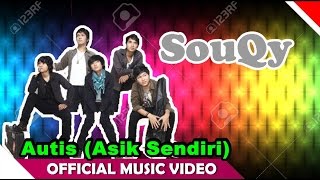 SouQy  Autis  Official Video Klip [upl. by Kcirddehs]