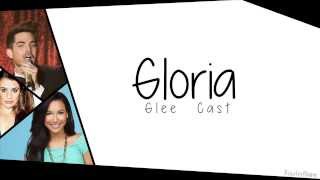 Glee  GLORIA  Lyric Video [upl. by Gillmore]