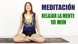 MEDITACIÓN GUIADA PARA RELAJAR LA MENTE  Elena Malova [upl. by Spatola]