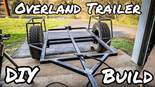 Overland Trailer Build Part 1 Structure [upl. by Hnid853]