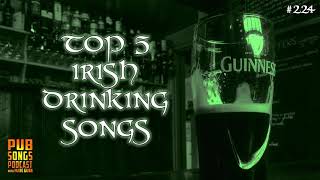 Top 5 Irish Drinking Songs [upl. by Faubion329]