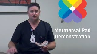 Metatarsal Pad Demonstration  ThedaCare Orthopedic Care [upl. by Il607]