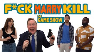 Fck Marry Kill  The Game Show [upl. by Yeliw166]