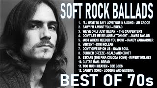 BEST OF 70s SOFT ROCK BALLADS PLAYLIST  CLASSIC NONSTOP COLLECTION [upl. by Nilyaj]