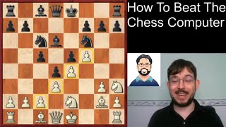 How To Beat The Chess Computer [upl. by Eiduam984]