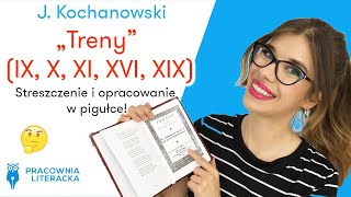 J Kochanowski  „Treny” IX X XI XVI XIX Streszczenie i opracowanie matura matura2020 [upl. by Darra259]