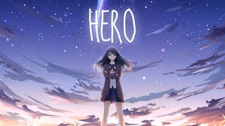 Nightcore  Hero Lyrics [upl. by Reniar]