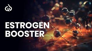 Estrogen Subliminal Estrogen Booster Increase Estrogen Binaural [upl. by Leerzej]