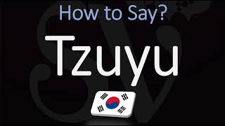 How to Pronounce Tzuyu TWICE [upl. by Ovida641]