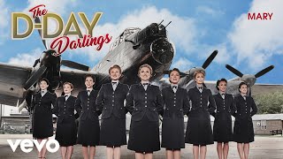 The DDay Darlings  Mary Official Audio [upl. by Aiclid]