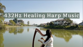 1 Hour 432Hz Uplift Your Vibrations Healing Harp Music for Meditation Sleep Relaxation [upl. by Neelrahs752]