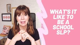 Whats It Like to be a School SLP speech language pathologist [upl. by Spillar]