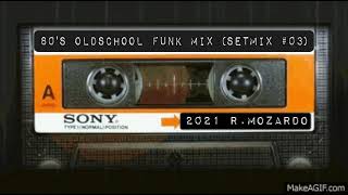 80s Oldschool Funk Mix Setmix 03 [upl. by Balthazar213]