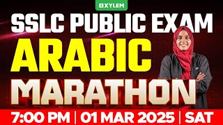 SSLC PUBLIC EXAM ARABIC  MARATHON  Xylem SSLC [upl. by Attegroeg]