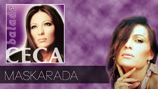 Ceca  Maskarada  Audio 2003 HD [upl. by Bowers]