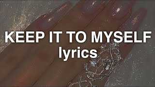 Ellise  Keep It To Myself Lyrics [upl. by Grodin]