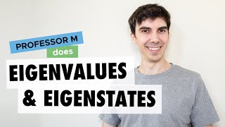 Eigenvalues and eigenstates in quantum mechanics [upl. by Iadrahs563]