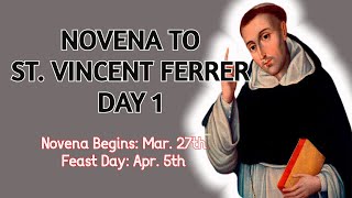 NOVENA TO ST VINCENT FERRER  DAY 1 [upl. by Laynad]