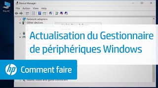 Actualisation du Gestionnaire de périphériques Windows  HP Support [upl. by Aseyt106]