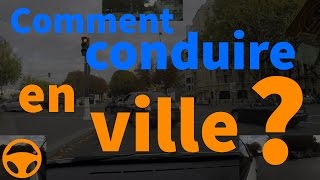 Comment conduire en ville [upl. by Edina725]