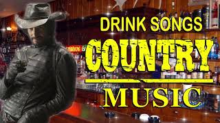 Country Drinking Songs 🤠 The Best Of Classic Country Songs Collection 🤠 Old Country Songs Playlist [upl. by Aneles]