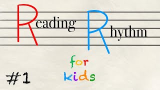 Reading Rhythm for Kids Lesson 1 [upl. by Emili]