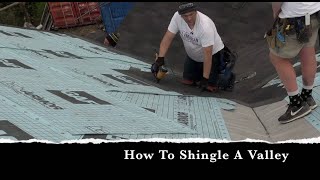 How To Shingle A Valley On A Roof [upl. by Estella]