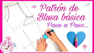 🌸8 COMO TRAZAR UN PATRÓN DE BLUSA BÁSICA SUPER FÁCIL [upl. by Mossman]