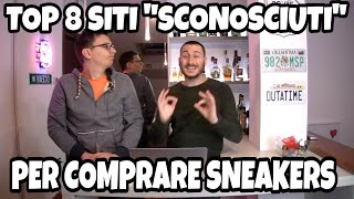 MIGLIORI 8 SITI quotSCONOSCIUTIquot PER COMPRARE SNEAKERS [upl. by Anirdna]