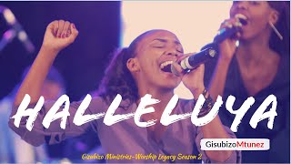 Halleluya  Gisubizo Ministries  Worship Legacy Season 2 [upl. by Kannry]