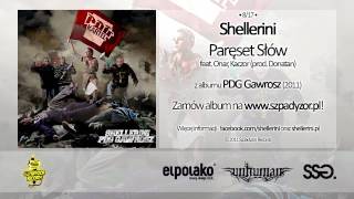 08 Shellerini  Paręset Słów feat Onar Kaczor prod Donatan [upl. by Medora]