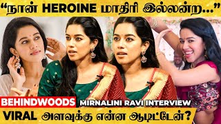 quotஅந்த மாதிரி படம் பண்ண மாட்டேன் Heroine மாதிரி இல்லன்ற Commentquot  Mirnalini BOLD Interview [upl. by Mera]