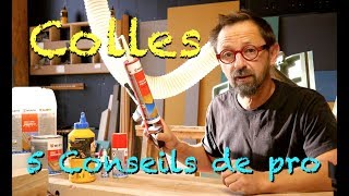 5 CONSEILS DE MENUISIER  LE COLLAGE [upl. by Karlis]