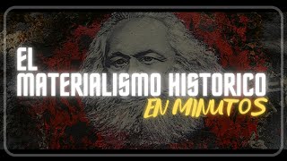 EL MATERIALISMO HISTÓRICO en minutos [upl. by Malin]